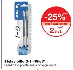 Monoprix PILOT Stylos bille G-1 offre