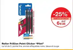 Monoprix PILOT Roller Frixion Point Clicker offre