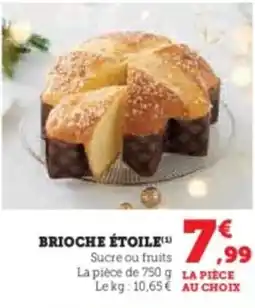 Super U Brioche étoile offre