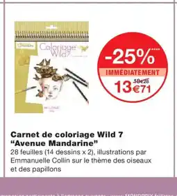 Monoprix AVECarnet de coloriage Wild 7 offre