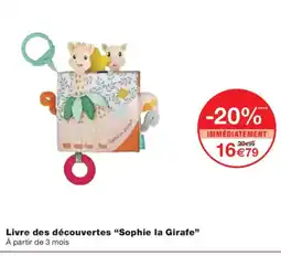Monoprix SOPHIE LA GIRAFE Livre des découvertes offre