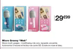 Monoprix MOB Micro Groovy offre