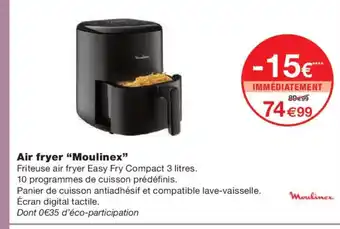 Monoprix MOULINEX Air fryer offre