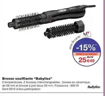 Monoprix BABYLISS Brosse soufflante offre