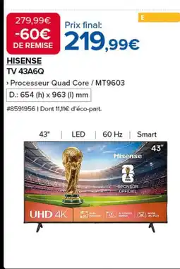 Costco HISENSE TV 43A6Q offre