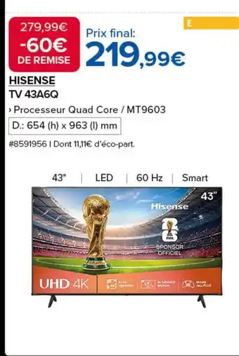 Costco HISENSE TV 43A6Q offre