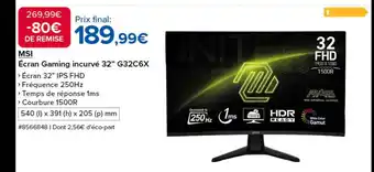 Costco MSI Écran Gaming incurvé 32" G32C6X offre