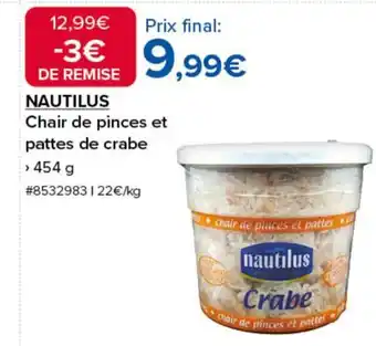 Costco NAUTILUS Chair de pinces et pattes de crabe offre