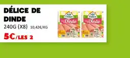 Hmarket Délice de dinde offre