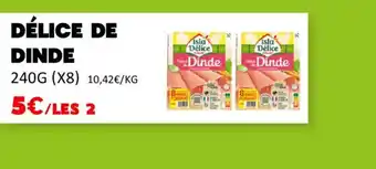 Hmarket Délice de dinde offre