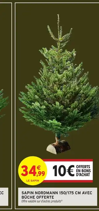 Intermarché Sapin nordmann 150/175 cm avec bûche offerte offre