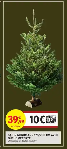 Intermarché Sapin nordmann 175/200 cm avec bûche offerte offre