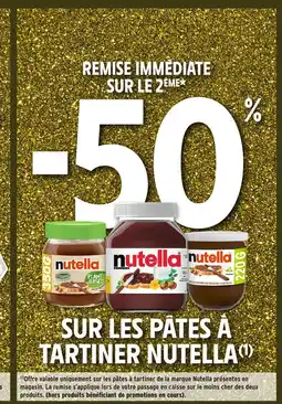 Intermarché NUTELLA Sur tout st moret tartiner offre