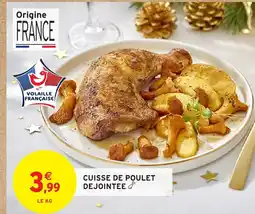 Intermarché Cuisse de poulet dejointee offre