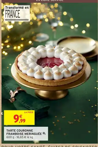 Intermarché Tarte couronne framboise meringuée offre