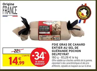Intermarché DELPEYRAT Foie gras de canard entier au sel de guérande pochon offre