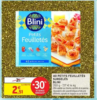 Intermarché BLINI 40 petits feuilletés surgelés offre