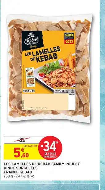Intermarché FRANCE KEBAB Les lamelles de kebab family poulet dinde surgelées offre