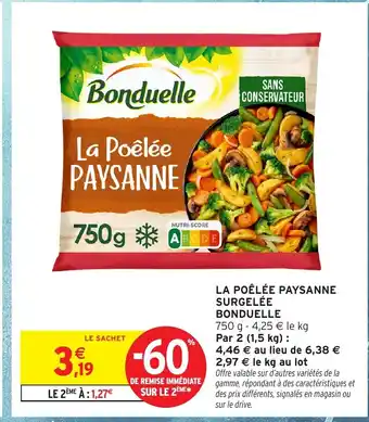 Intermarché BONDUELLE La poêlée paysanne surgelée offre