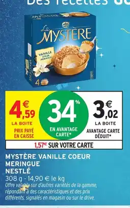 Intermarché Mystère vanille coeur meringue nestlé offre