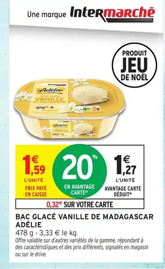Intermarché ADÉLIE Bac glacé vanille de madagascar offre