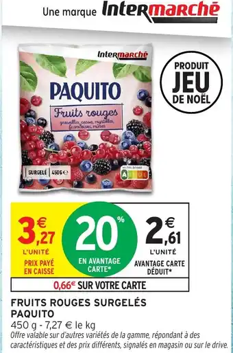 Intermarché PAQUITO Fruits rouges surgelés offre
