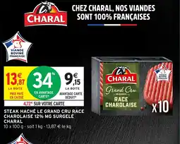 Intermarché CHARAL Steak haché le grand cru race charolaise 12% mg surgelé offre
