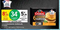 Intermarché CHARAL Cheeseburgers surgelés offre