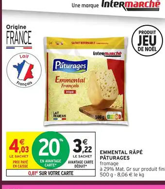 Intermarché PÂTURAGES Emmental râpé offre