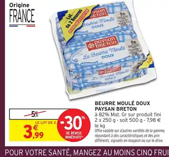 Intermarché PAYSAN BRETON Beurre moulé doux offre