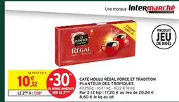 Intermarché PLANTEUR DES TROPIQUES Café moulu régal force et tradition offre