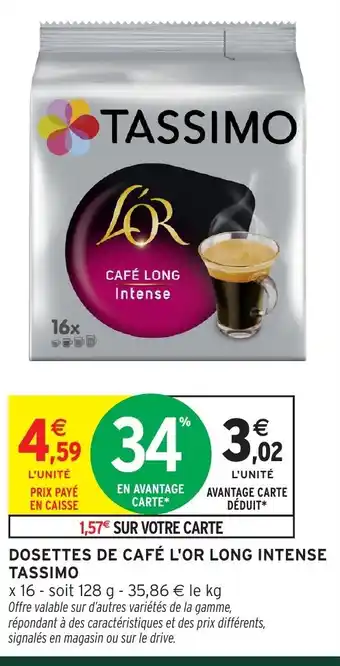 Intermarché TASSIMO Dosettes de café l'or long intense offre