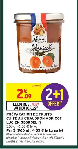 Intermarché LUCIEN GEORGELIN Préparation de fruits cuite au chaudron abricot offre