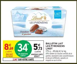 Intermarché LINDT Ballotin lait les pyreneens offre