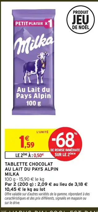 Intermarché MILKA Tablette chocolat au lait du pays alpin offre