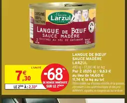 Intermarché LARZUL Langue de boeuf sauce madère offre