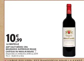 Intermarché CHÂTEAU DU MOULIN ROUGE Aop haut-médoc cru bourgeois supérieur rouge offre