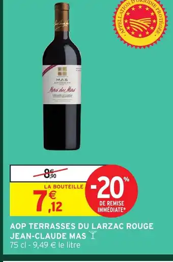 Intermarché JEAN-CLAUDE MAS Aop terrasses du larzac rouge offre