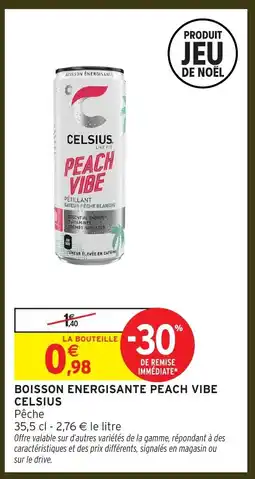 Intermarché CELSIUS Boisson energisante peach vibe offre