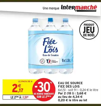 Intermarché FIEE DES LOIS Eau de source offre