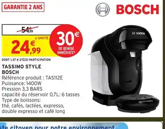 Intermarché BOSCH Tassimo style offre