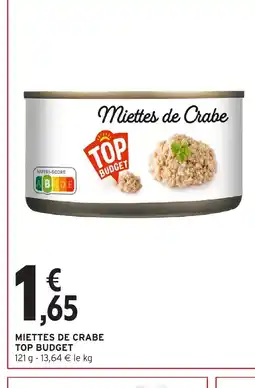 Intermarché TOP BUDGET Miettes de crabe offre