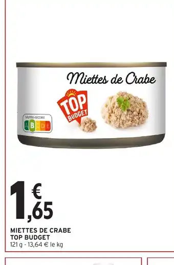 Intermarché TOP BUDGET Miettes de crabe offre