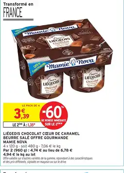 Intermarché MAMIE NOVA Liégeois chocolat cœur de caramel beurre salé offre gourmande offre