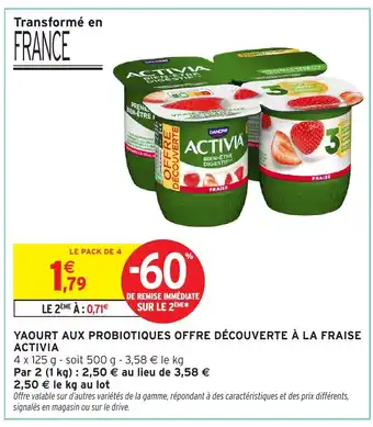 Intermarché ACTIVIA Yaourt aux probiotiques offre découverte à la fraise offre
