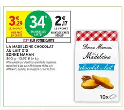 Intermarché BONNE MAMAN La madeleine chocolat au lait x10 offre