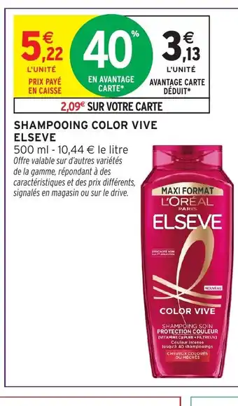 Intermarché ELSEVE Shampooing color vive offre