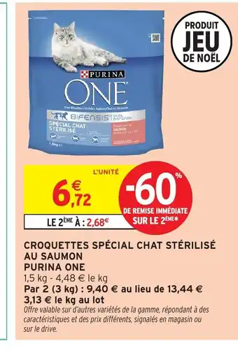 Intermarché PURINA ONE Croquettes spécial chat stérilisé au saumon offre