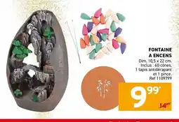 Trafic Fontaine a encens offre