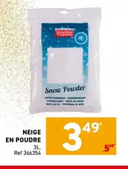 Trafic Neige en poudre offre
